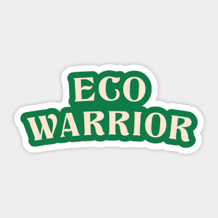 Eco warrior Sticker